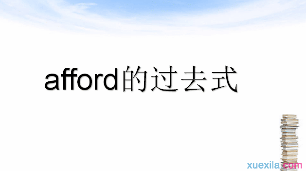 afford